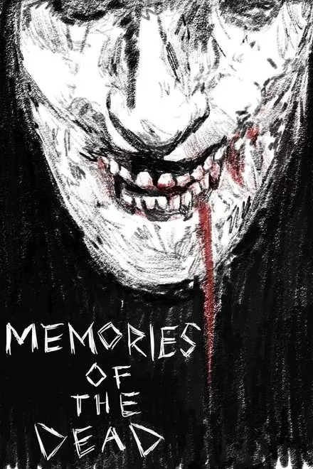 Memories of the Dead