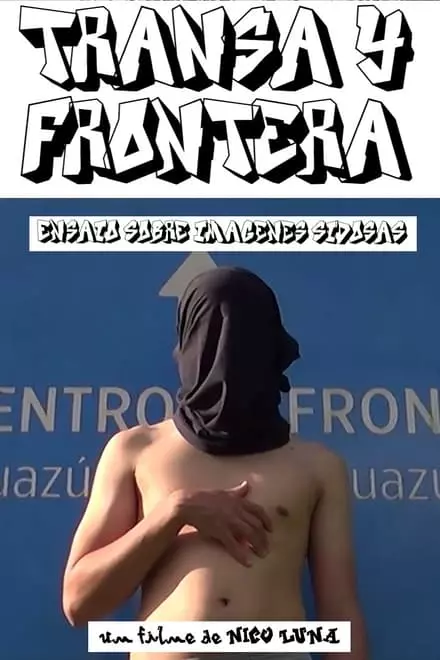 Transa y Frontera: Ensaio sobre ImÃ¡genes Sidosas